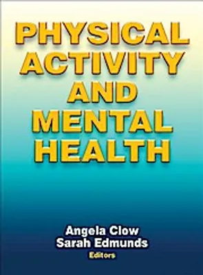 Obrázek produktu pro Clow, A: Physical Activity and Mental Health