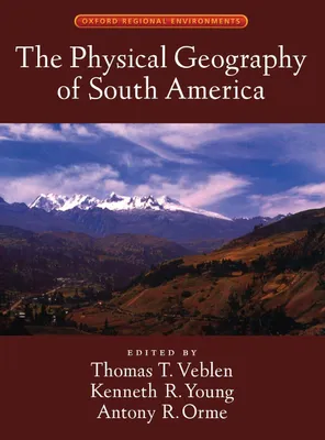 Produktbild von The Physical Geography of South America