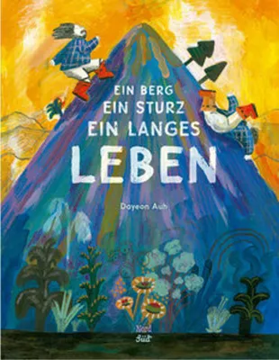 Produktbild von Ein Berg, ein Sturz, ein langes Leben