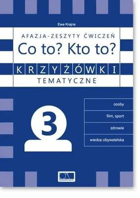 Productafbeelding van Krzyżówki tematyczne 3 Afazja - Co to? Kto to? ćw. - Ewa Krajna