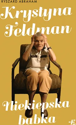 Image de Krystyna Feldman. Niekiepska babka