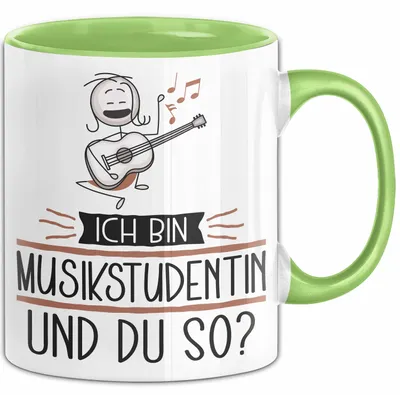 Produktbild von Musikstudentin Tasse Geschenk Ich Bin Musikstudentin Und Du So Geschenkidee Lustiger Spruch Becher (Grün)