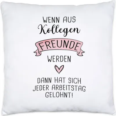 Produktbild von Wenn Aus Kollegen Freunde Werden Kissen Inkl. Füllung Lieblingskollegin Arbeit Büro-Tasse Kollegin Geschenk