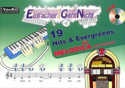Produktbild von Einfacher!-Geht-Nicht: 19 Hits & Evergreens - für MELODICA (mit Schlauch) mit CD