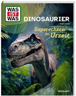Produktbild von WAS IST WAS Dinosaurier. Superechsen der Urzeit
