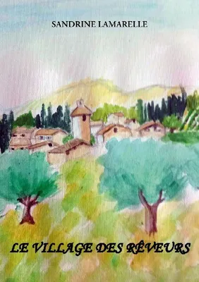 Produktbild von Le village des rêveurs