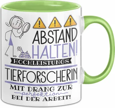 Produktbild von Tierforscherin Tasse Geschenk Lustig Abstand Halten Hochleistungs-Tierforscherin Mit Drang Zur Perfektion Bei Der Arbeit (Grün)