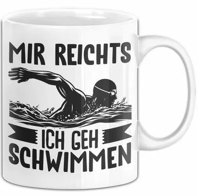 Produktbild von Mir Reichts Ich Geh Schwimmen Tasse Geschenk Für Schwimmer Kaffee-Becher (Weiß)