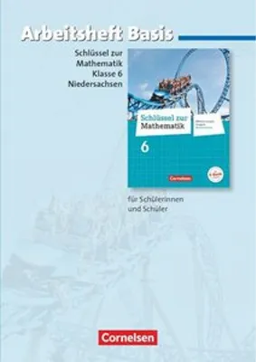 Image de Schlüssel zur Mathematik 6. Schuljahr - Differenzierende Ausgabe Niedersachsen - Arbeitsheft Basis mit eingelegten Lösungen
