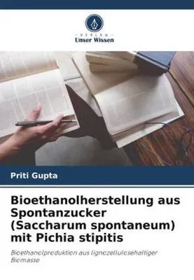 Produktbild von Bioethanolherstellung aus Spontanzucker (Saccharum spontaneum) mit Pichia stipitis