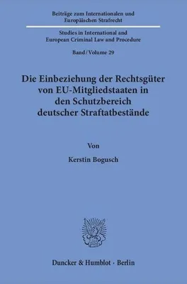 Produktbild von Bogusch, K: Einbeziehung der Rechtsgüter von EU-Mitgliedstaa