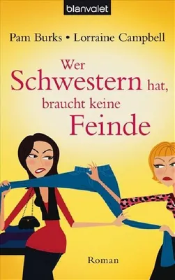 Immagine prodotto di Burks, P: Wer Schwestern hat, braucht keine Feinde