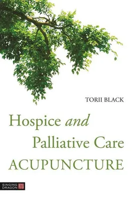 Zdjęcie produktu dla Hospice and Palliative Care Acupuncture