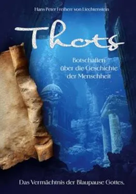 Obrázok produktu pre Thots Botschaften über die Geschichte der Menschheit