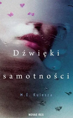 Produktbild von Dźwięki samotności - powieść obyczajowa M. E. Kulesza