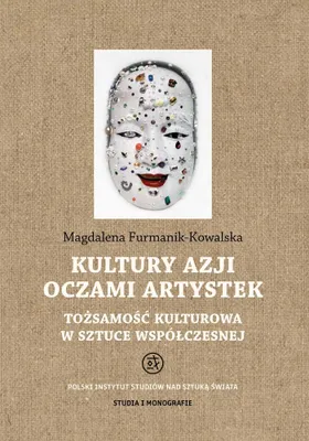 Productafbeelding van Tożsamość kulturowa w sztuce współczesnej. Kultury Azji