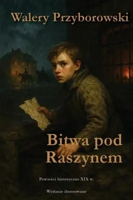 Immagine prodotto di La battaglia di Raszyn - Walery Przyborowski