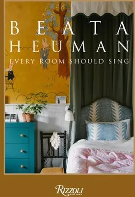Image de Beata Heuman: Every Room Should Sing