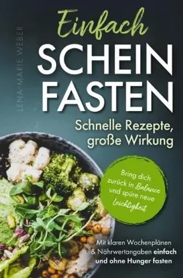 Obrázok produktu pre Einfach Scheinfasten - Schnelle Rezepte, große Wirkung