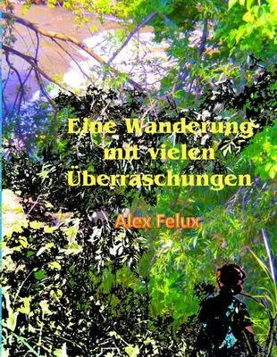 Immagine prodotto di Eine Wanderung mit vielen Überraschungen