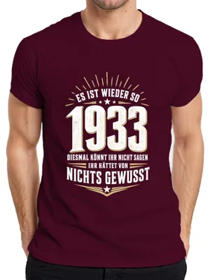 Produktbild von Es Ist Wieder So 1933 Nichts Gewusst Politik Statement Sarkasmus Herren T-Shirt, Burgundy, XL