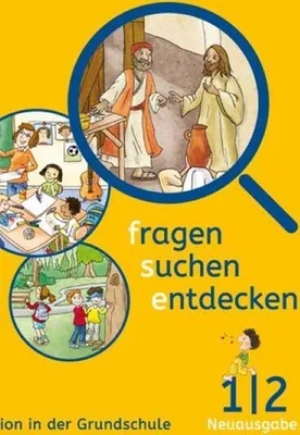 Obrázek produktu pro fragen - suchen - entdecken. Ausgabe für Bayern. Schülerbuch 1./2. Schuljahr. Religion in der Grundschule