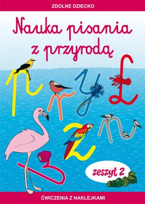 Image de Nauka pisania z przyrodą Zeszyt 2 Ćwiczenia z naklejkami (Buch auf Polnisch)