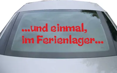 Produktbild von Indigos UG - Aufkleber Heckscheibe & Motorklappe DE2105 - rot - 600x171 mm - und einmal im Ferienlager - Auto Scheiben Fenster Heckklappe Tuning Racing JDM - Die cut