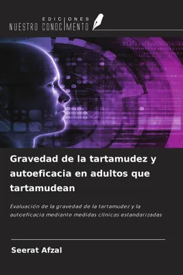 Produktbild von Gravedad de la tartamudez y autoeficacia en adultos que tartamudean