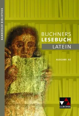 Obrázek produktu pro Bamberger Bibliothek 2 Buchners Lesebuch Latein A 2