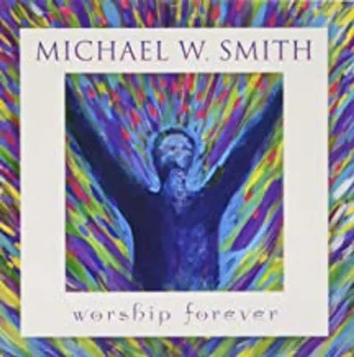 Produktbild von Michael W. Smith - Worship Forever -   - (CD / W)