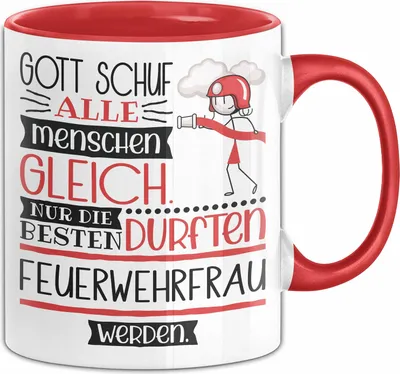 Produktbild von Feuerwehrfrau Geschenk Becher Tasse Gott Schuf Alle Menschen Gleich Nur Die Besten Durfeten Feuerwehrfrau Werden Geschenkidee Lustig (Rot)