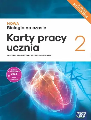 Image de Nowa Biologia na czasie 2. Karty pracy ucznia do liceum i technikum. Zakres podstawowy