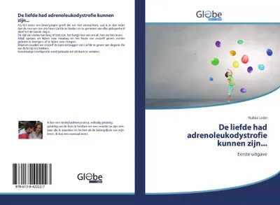 Produktbild von De liefde had adrenoleukodystrofie kunnen zijn...