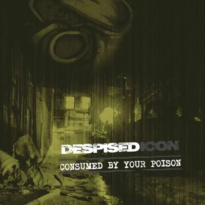 Zdjęcie produktu dla Consumed By Your Poison (Reedycja + bonusy 2022)