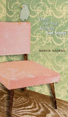 Image de University of Alberta Press. *There Are Not Enough Sad Songs*, Poezie, anglais, 80 pages.
