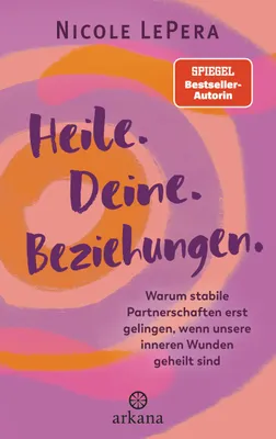 Produktbild von Heile. Deine. Beziehungen.