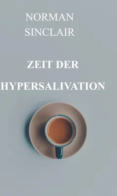Produktbild von Zeit der Hypersalivation