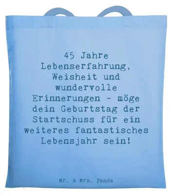 Produktbild von Mr. & Mrs. Panda Tote Bag Spruch 45. Geburtstag - Sky Blue - Geschenk, Alter, Tasche, Glückwunsch, Happy Birthday, 45 Jahre, Schultasche, Freude, Shopping, Schulbeutel
