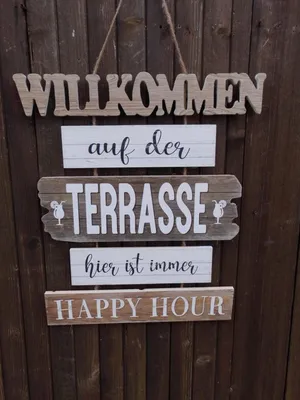 Produktbild von Schild Willkommen auf der Terrasse. Happy Hour. Geschenk 45 cm