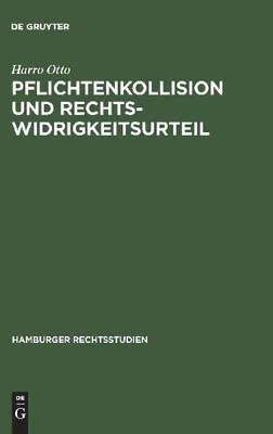 Produktbild von Pflichtenkollision und Rechtswidrigkeitsurteil
