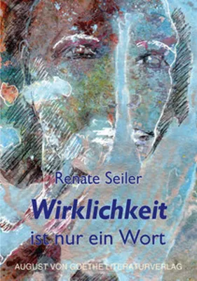 Obrázok produktu pre Seiler, R: Wirklichkeit ist nur ein Wort