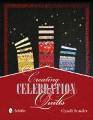 Obrázok produktu pre Creating Celebration Quilts