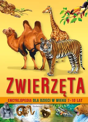 Zdjęcie produktu dla Zwierzęta. Encyklopedia dla dzieci w wieku 7-10 lat. Wydanie 2022