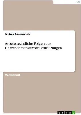 Zdjęcie produktu dla Arbeitsrechtliche Folgen aus Unternehmensumstrukturierungen