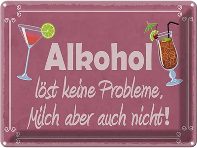 Produktbild von vianmo Blechschild 30x40 cm Alkohol löst keine Probleme Spruch Zitat