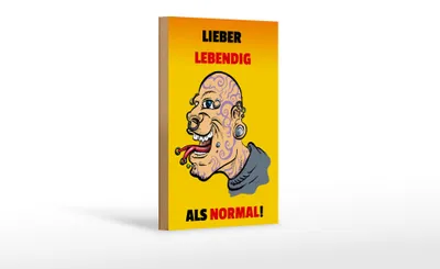 Produktbild von Holzschild Spruch 12x18cm lieber lebendig als normal