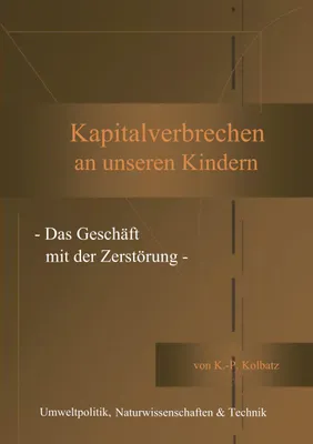 Produktbild von Kapitalverbrechen an unseren Kindern