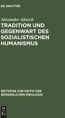 Produktbild von Tradition und Gegenwart des sozialistischen Humanismus