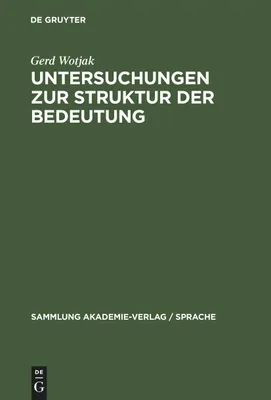 Produktbild von Untersuchungen zur Struktur der Bedeutung